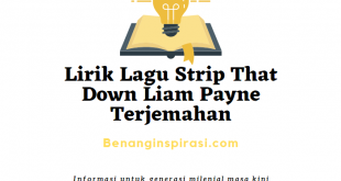 Lirik Lagu Strip That Down Liam Payne Terjemahan